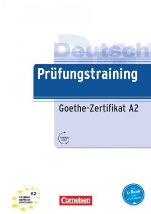 Prüfungstraining Goethe-Zertifikat A2